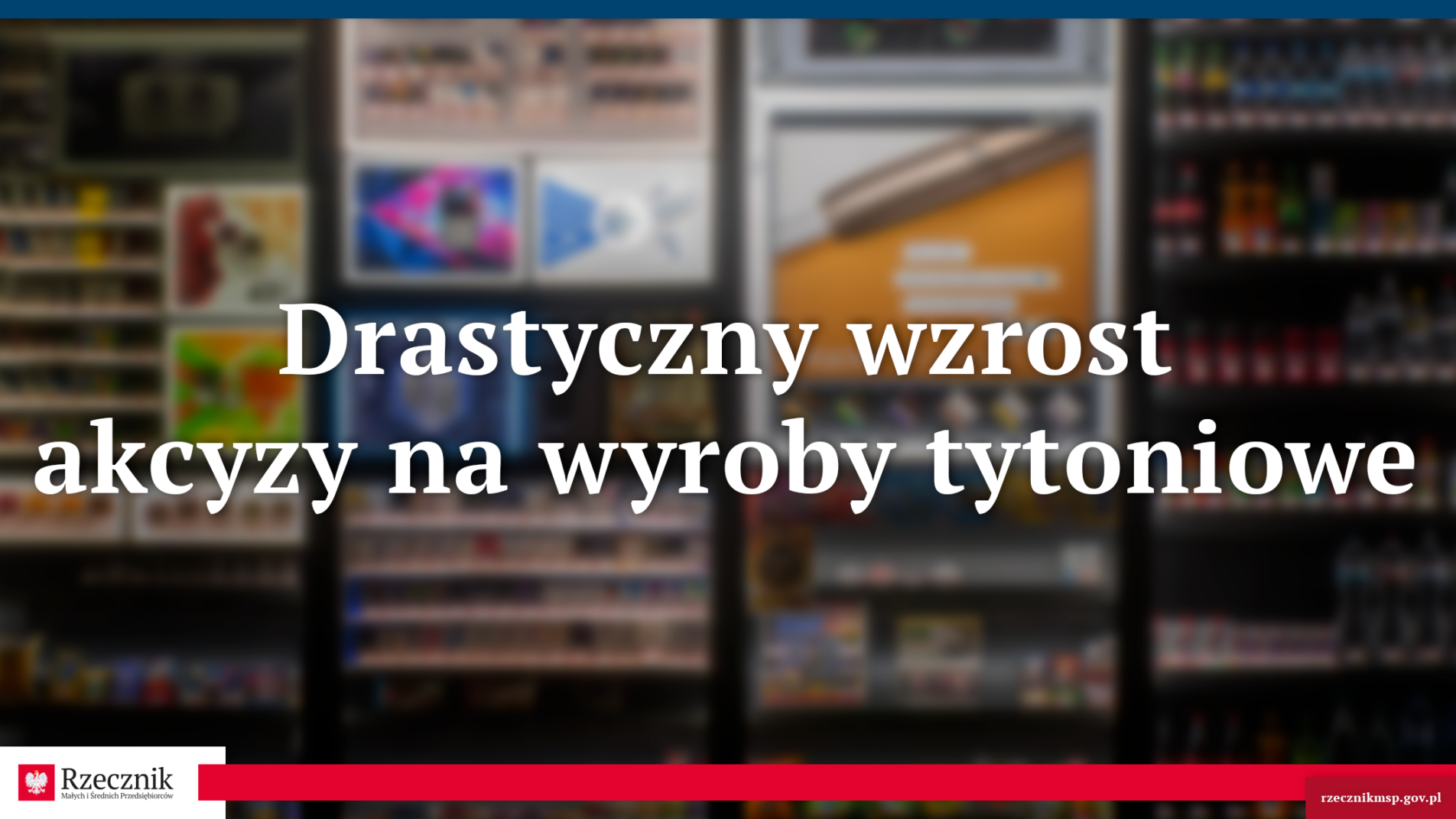 Drastyczny wzrost akcyzy