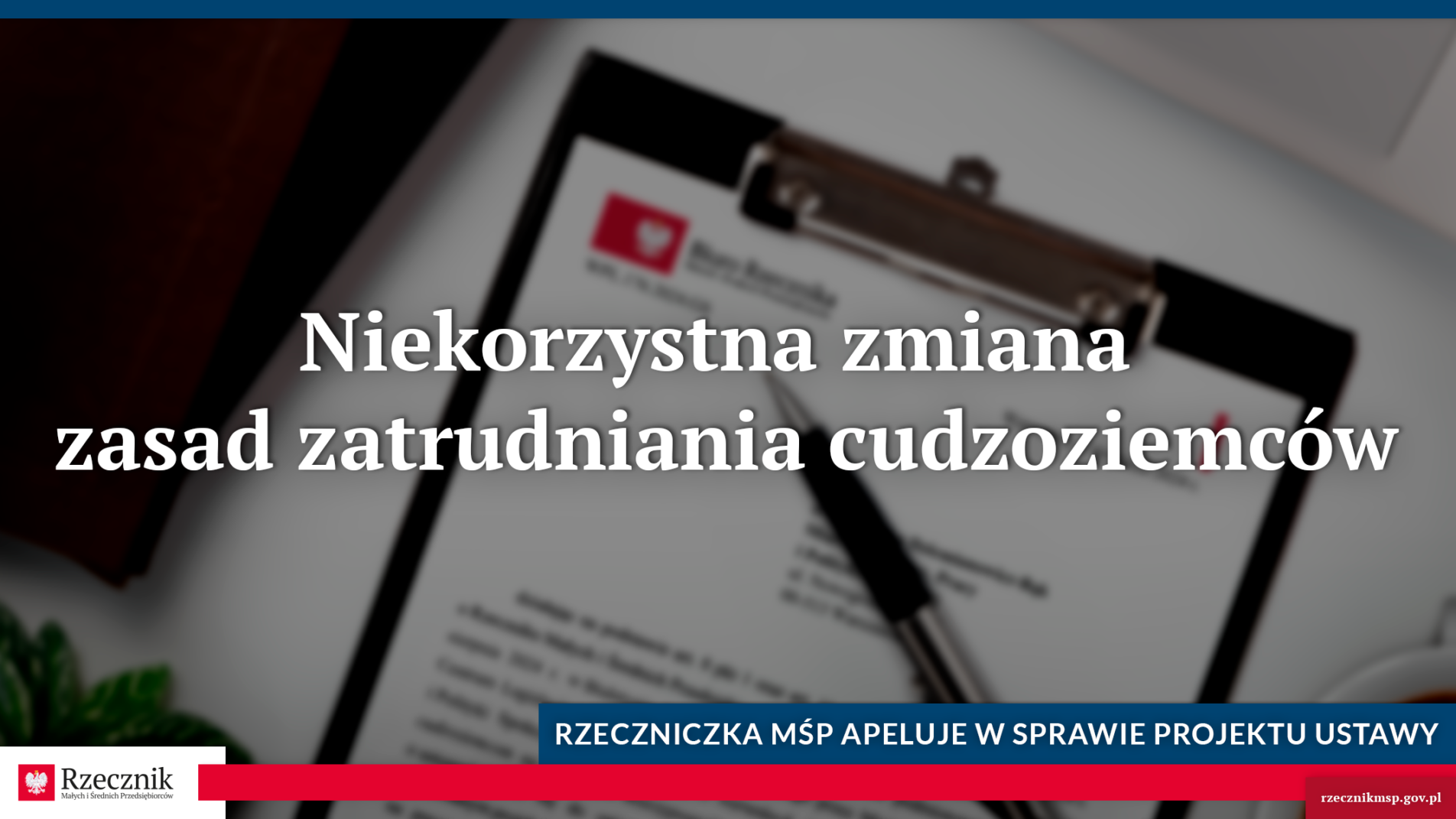 Niekorzystna zmiana zasad zatrudniania cudzoziemców